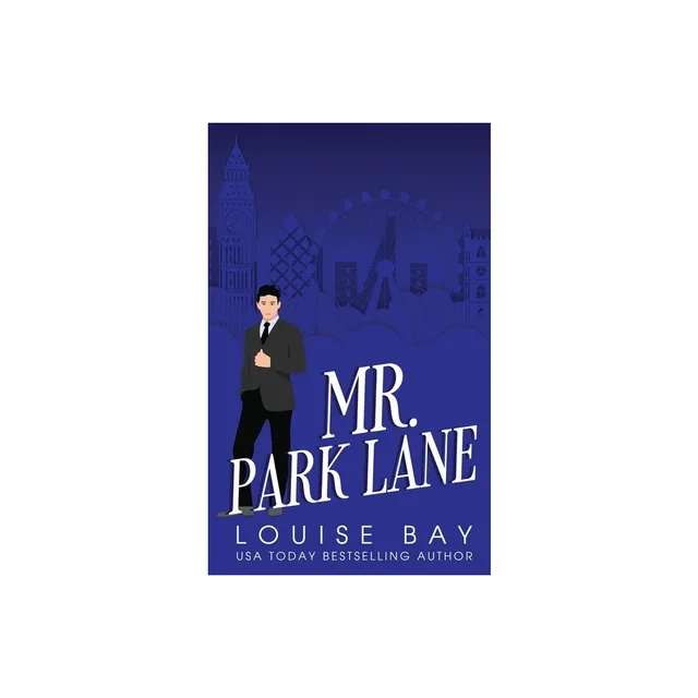 Mr. Park Lane - (mister) By Louise Bay (paperback) : Target