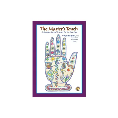 The Masters Touch - by Yogi Bhajan (Paperback)