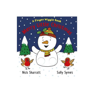 Merry Little Christmas: A Finger Wiggle Book - (Finger Wiggle Books) by Sally Symes (Board Book)