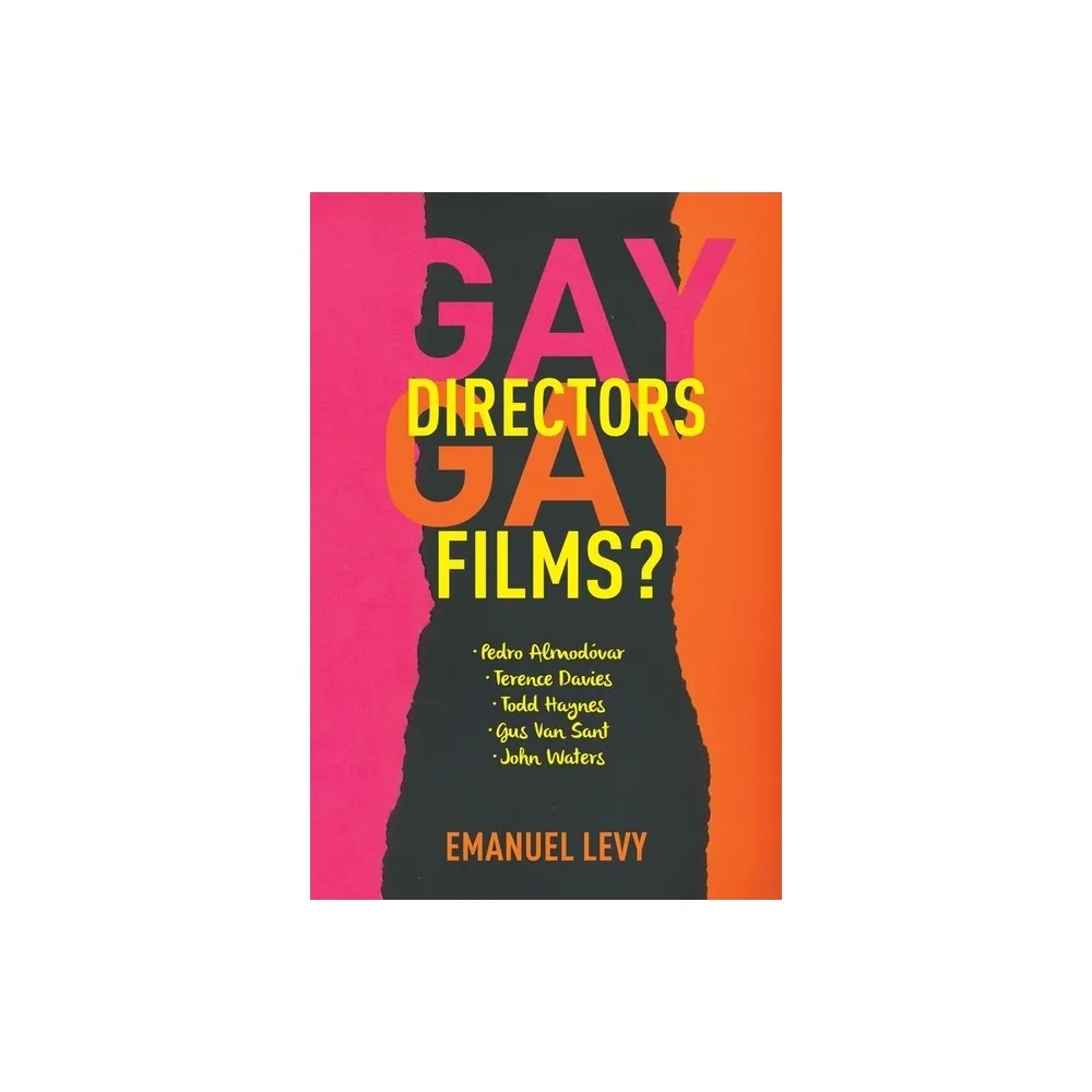 Columbia University Press Gay Directors, Gay Films? - by Emanuel Levy  (Hardcover) | The Market Place