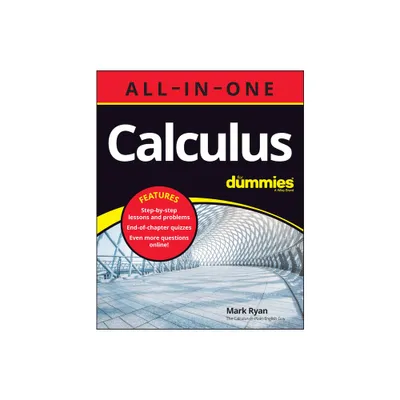 Calculus All-In-One for Dummies (+ Chapter Quizzes Online) - by Mark Ryan (Paperback)