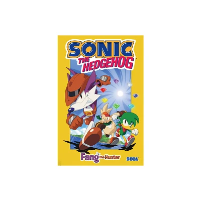 Sonic the Hedgehog: Fang the Hunter - by Ian Flynn (Paperback)