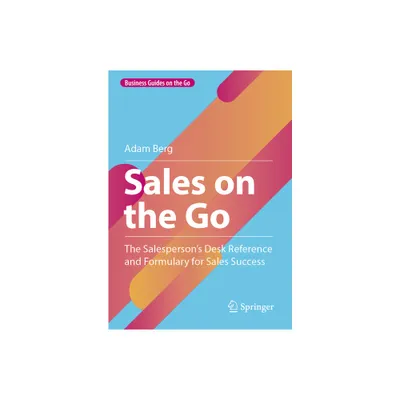 Sales on the Go - (Business Guides on the Go) by Adam Berg (Hardcover)