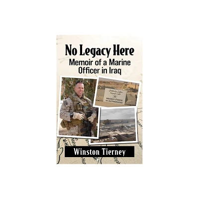 No Legacy Here - by Winston Tierney (Paperback)