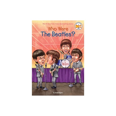 Who Were the Beatles? - (Who Was?) by Geoff Edgers & Who Hq (Paperback)