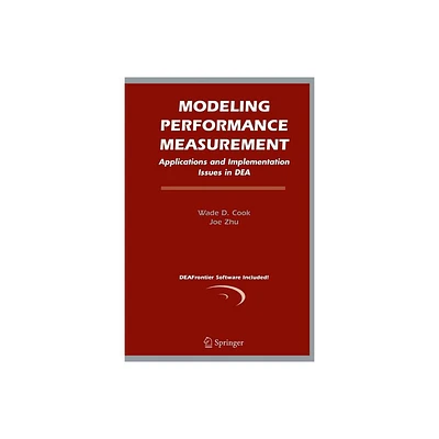 Modeling Performance Measurement - by Wade D Cook & Joe Zhu (Paperback)