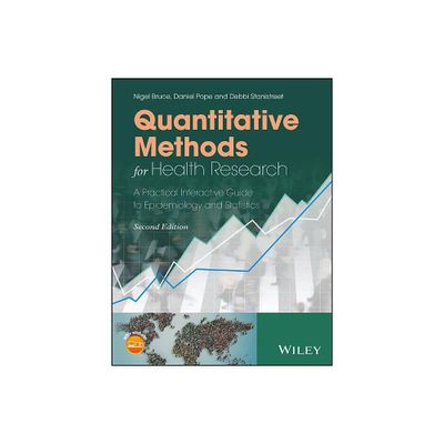 Quantitative Methods for Health Research - 2nd Edition,Abridged by Nigel Bruce & Daniel Pope & Debbi Stanistreet (Paperback)