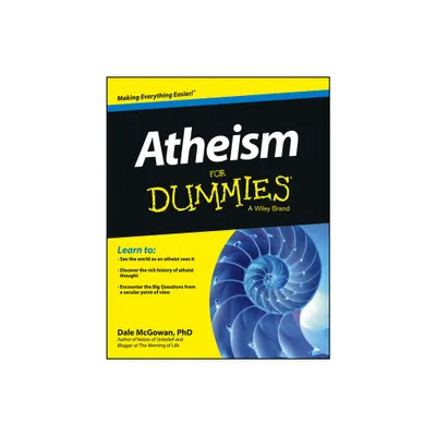 Atheism for Dummies - (For Dummies) by Dale McGowan (Paperback)