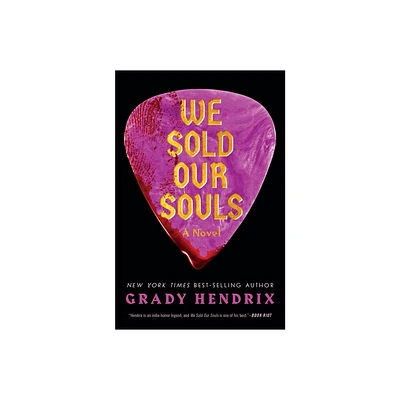 We Sold Our Souls - by Grady Hendrix (Paperback)