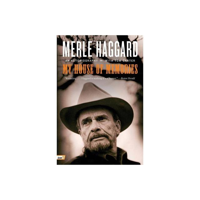 My House of Memories - by Merle Haggard & Tom Carter (Paperback)