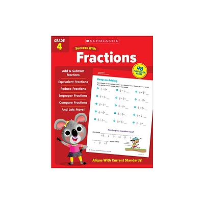 Scholastic Success with Fractions Grade 4 Workbook - by Scholastic Teaching Resources (Paperback)