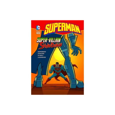 Super-Villain Showdown - (Superman) by Paul Kupperberg (Paperback)