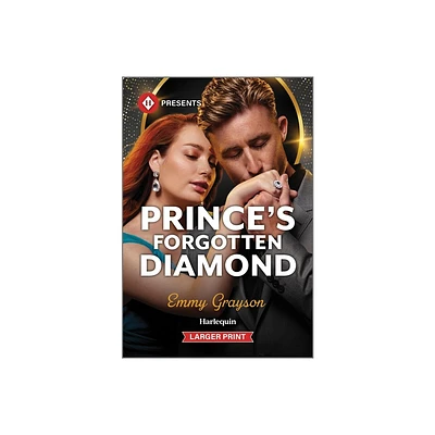 Princes Forgotten Diamond - (Diamonds of the Rich and Famous) Large Print by Emmy Grayson (Paperback)