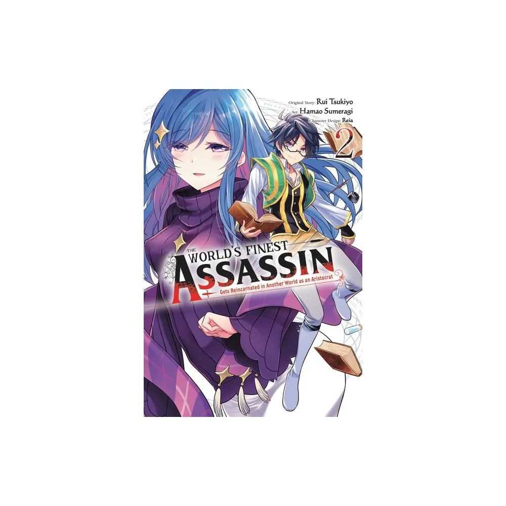 Yen Press The Worlds Finest Assassin Gets Reincarnated in Another World as  an Aristocrat, Vol. 2 (Manga) - by Rui Tsukiyo (Paperback) | MarketFair  Shoppes