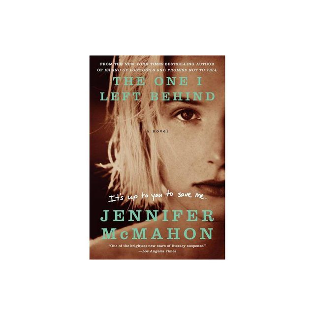 The One I Left Behind - by Jennifer McMahon (Paperback)