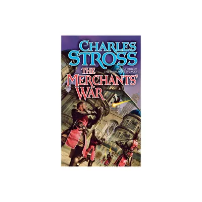 Merchants War - (Merchant Princes) by Charles Stross (Paperback)