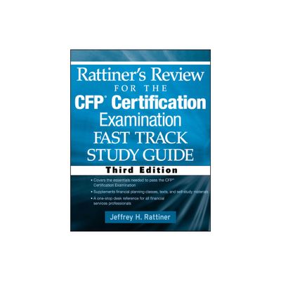 Rattiners Review for the Cfp(r) Certification Examination, Fast Track, Study Guide - (Rattiners Review for the CFP Certification Examination)