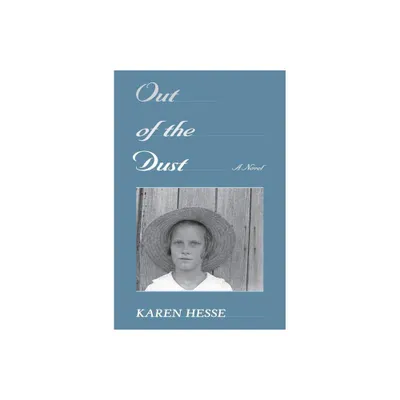 Out of the Dust (Scholastic Gold) - by Karen Hesse (Hardcover)