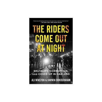 The Riders Come Out at Night - by Ali Winston & Darwin Bondgraham (Paperback)