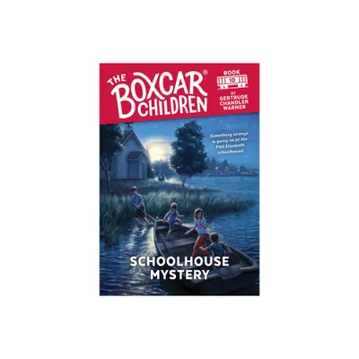 Schoolhouse Mystery - (Boxcar Children Mysteries) by Gertrude Chandler Warner (Paperback)