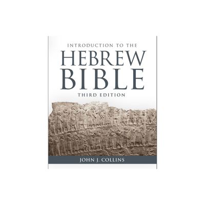 Introduction to the Hebrew Bible - 3rd Edition by John J Collins (Paperback)