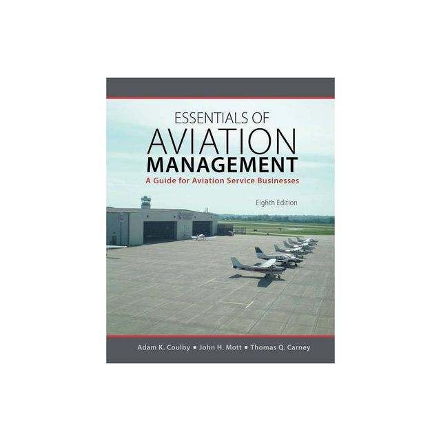 Aviation Management - 8th Edition by Coulby (Paperback)