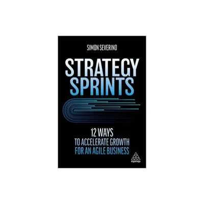 Strategy Sprints - by Simon Severino (Paperback)