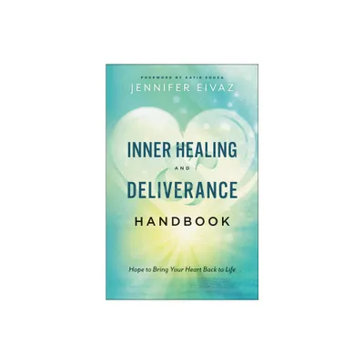 Inner Healing and Deliverance Handbook