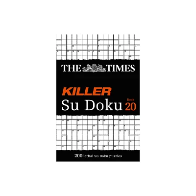 The Times Killer Su Doku Book 20 - by The Times Mind Games (Paperback)