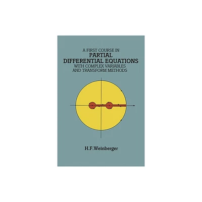 A First Course in Partial Differential Equations