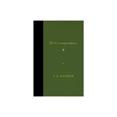 The Correspondence - by J D Daniels (Paperback)