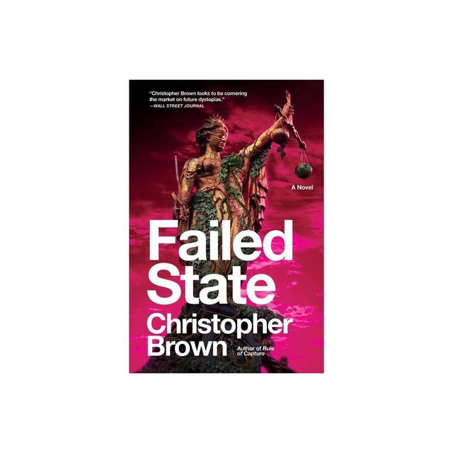 Failed State - (Dystopian Lawyer) by Christopher Brown (Paperback)