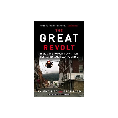 The Great Revolt - by Salena Zito & Brad Todd (Paperback)