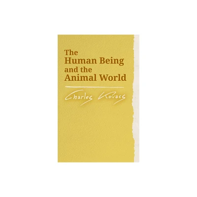 The Human Being and the Animal World - (Waldorf Education Resources) by Charles Kovacs (Paperback)