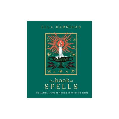 The Book of Spells - by Ella Harrison (Hardcover)