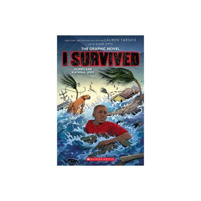 I Survived Hurricane Katrina, 2005: A Graphic Novel (I Survived Graphic Novel #6