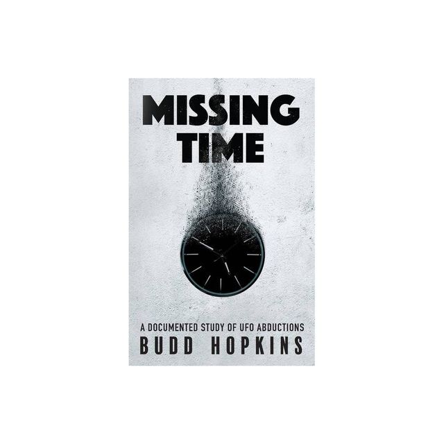 Missing Time - by Budd Hopkins (Paperback)