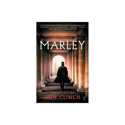 Marley - by Jon Clinch (Paperback)