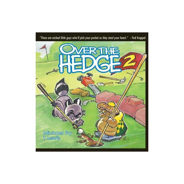 Over the Hedge 2 - (Over the Hedge (Andrews McMeel)) by Michael Fry (Paperback)