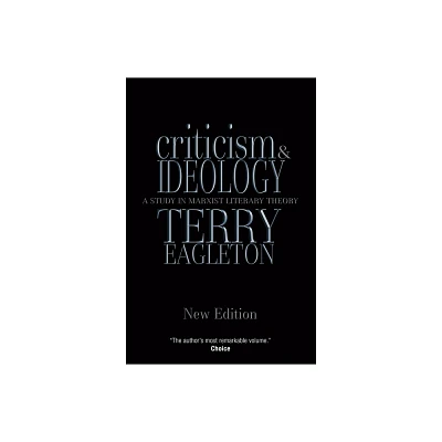 Criticism and Ideology - by Terry Eagleton (Paperback)