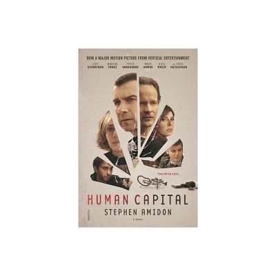 Human Capital - by Stephen Amidon (Paperback)