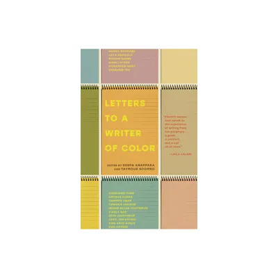 Letters to a Writer of Color - by Deepa Anappara & Taymour Soomro (Paperback)