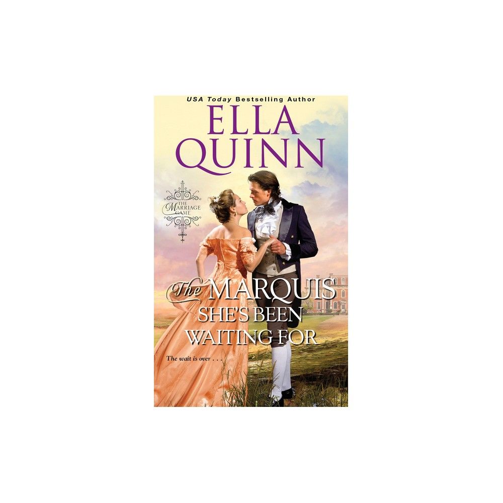 Kensington Publishing Corporation The Marquis Shes Been Waiting For -  (Marriage Game) by Ella Quinn (Paperback) | The Market Place