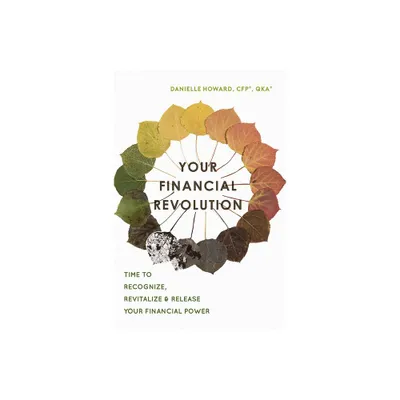 Your Financial Revolution - by Danielle Howard (Paperback)