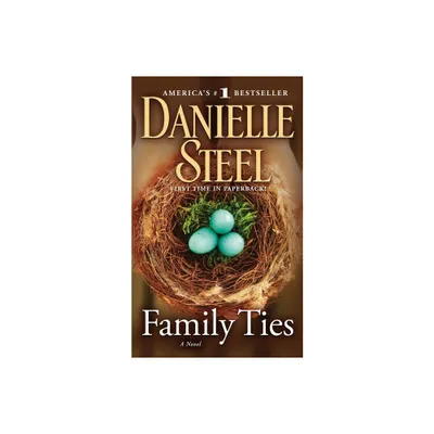 Family Ties - by Danielle Steel (Paperback)