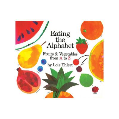 Eating the Alphabet by Lois Ehlert (Board Book)