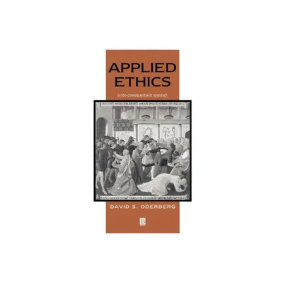 Applied Ethics - by David S Oderberg (Paperback)