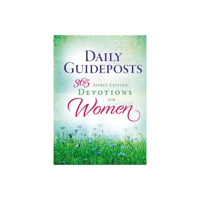 Daily Guideposts 365 Spirit-Lifting Devotions for Women - (Hardcover)