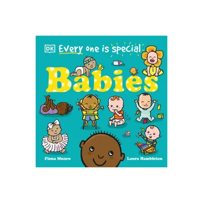 Everyone Is Special: Babies - (Every One Is Special) by Fiona Munro (Board Book)