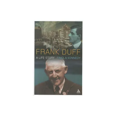 Frank Duff - by Finola Kennedy (Paperback)